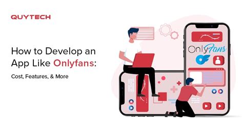 onlyfans clone app development|Building an OnlyFans Clone: How to Create Your Own。